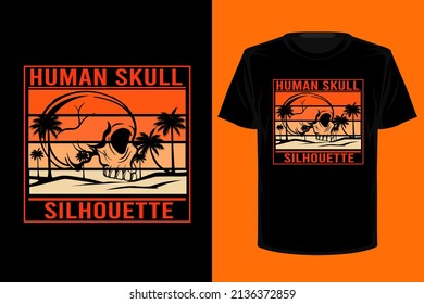 Human skull silhouette retro vintage t shirt design