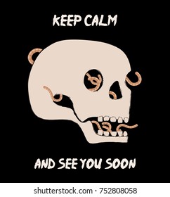 Human skull with worms isolated on black background. Keep calm and see you soon. Vector illustration flat design