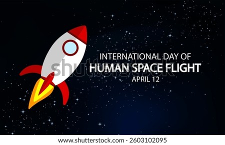 Human space flight International day rocket in space, vector art illustration.