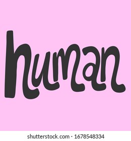 Human. Sticker for social media content. Vector hand drawn illustration design. Bubble pop art comic style poster, t shirt print, post card, video blog cover