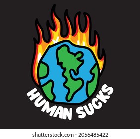 human sucks, climate change global warming