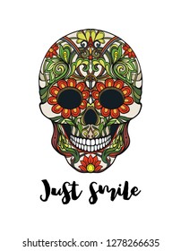 Human sugar Skull  with just smile  slogan.  Good for print on T-shirts, bags,  covers.  Vector illustration.