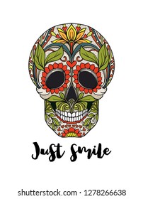 Human sugar Skull  with just smile  slogan.  Good for print on T-shirts, bags,  covers.  Vector illustration.