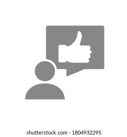 Human with thumb up in speech bubble gray icon. Like, user feedback, comment symbol