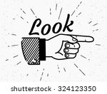 Human vintage hand drawing with pointing finger in retro style with lettering look here isolated on white background. Look forward at the point vector illustration