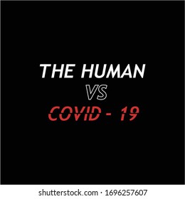 Human vs Corona virus 19 