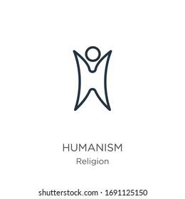 Humanism icon. Thin linear humanism outline icon isolated on white background from religion collection. Line vector sign, symbol for web and mobile