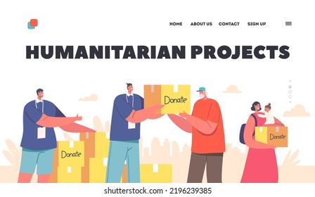 Humanitarian Projects, Donation, Material Assistance Landing Page Template. Volunteer Characters Distribute Aid Help Boxes to Refugees Woman with Baby and Senior Man. Cartoon PeopleVector Illustration