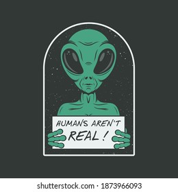 Humans Aren't Real. Unique and Trendy Poster Design.