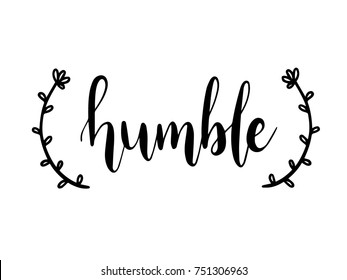 Humble Calligraphy Hand Lettering Vector