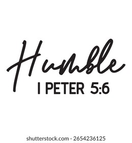  Humble I Peter 5 6 T shirt Design Lover