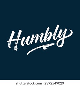 Humbly typography jersey design. Editable baseball jersey design vector. 