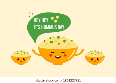 Hummus Day vector greeting card, illustration with three cartoon style bowl of hummus characters and speech bubble. May 13.