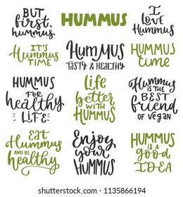 Hummus hand written lettering inscription positive quote, calligraphy vector illustration. Text sign slogan design for poster, greeting card, print, cool badge, packaging