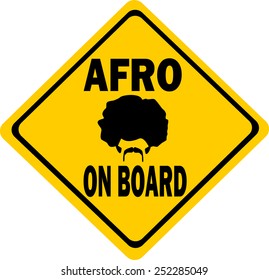 humorous afro on board sign