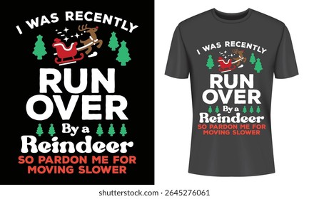 Humorous Christmas tshirt design featuring a reindeer and Santa's sleigh. Perfect for holiday apparel and festive celebrations. Unique design.