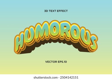 "Humorous" creative 3d text effect design