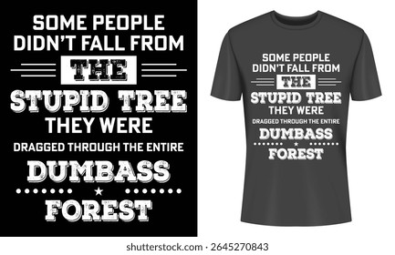Humorous T Shirt Design Featuring a Sarcastic Quote About Intelligence