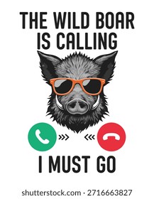 Una Ilustración vectorial humorística con un jabalí con gafas de sol con el texto 'El jabalí está llamando, debo ir' e íconos de llamadas.