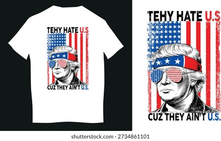 Humorous vector t-shirt design featuring Statue of Liberty style character with quote “They Hate Us Cuz They Ain’t Us”.