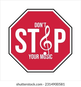 humour sign, red sign don't stop your music, with music icon