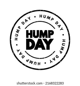 Hump Day-Textstempel, Concept-Hintergrund