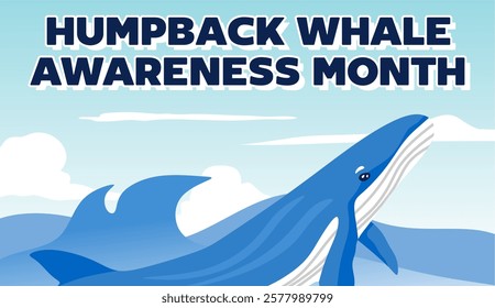 Humpback Whale Awareness Month with humpback whales