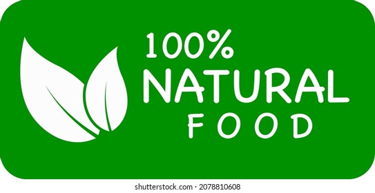 Hundrad percent natural food logo, 100% natural food vector logo or icon