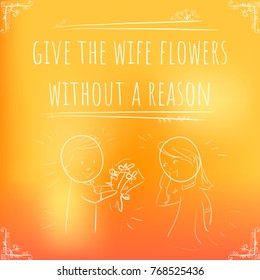 Hundred important reminders - notes - Give the Wife Flowers - Yellow and orange gradient background. Vector  wallpaper, cover, banner, mobile app, wrapping. Illustration with cute story  