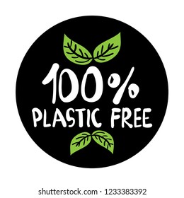 Hundred percent plastic free sign for labels, stickers and etc / For natural, eco friendly products