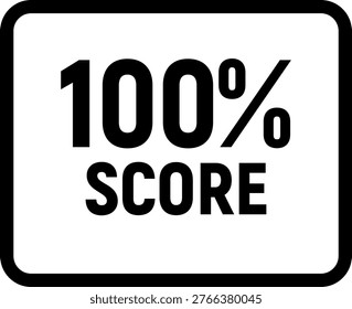 Hundred percent score vector icon isolated on white background showing a simple black rounded square box containing bold text for performance evaluation and quality assessment.