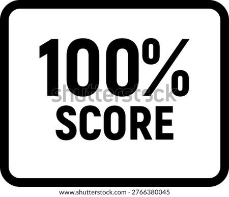 Hundred percent score vector icon isolated on white background showing a simple black rounded square box containing bold text for performance evaluation and quality assessment.