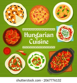 Hungarian cuisine menu cover. Poppy seed cake, Lecso stew with sausages and fish egg salad, beef goulash, salami pepper salad and pickled sausages utopenci, chicken Paprikash, sauerkraut stew Bigos