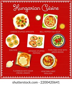 Hungarian cuisine menu template. Cheese stuffed apricots, bell pepper fish soup and egg pate, bryndza stuffed peppers, pork ribs stew with green beans and Langos flatbread, vegetable beef goulash