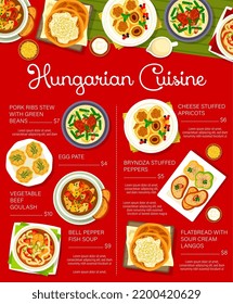 Hungarian cuisine restaurant menu. Egg pate, vegetable beef goulash and pork ribs stew with green beans, bell pepper fish soup and Langos flatbread with sour cream, cheese stuffed apricots and peppers