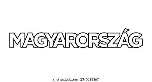Hungary emblem for print and web. Design features geometric style, vector illustration with bold typography in modern font. Graphic slogan lettering isolated on white background.