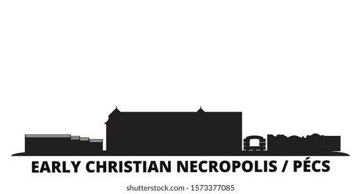 Hungary, Pecs, Early Christian Necropolis city skyline isolated vector illustration. Hungary, Pecs, Early Christian Necropolis travel black cityscape