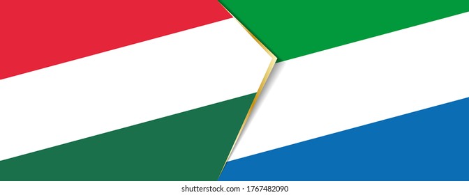 Hungary and Sierra Leone flags, two vector flags symbol of relationship or confrontation.
