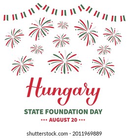 Hungary State Foundation Day typography poster. Hungarian holiday celebrate on August 20. Easy to edit vector template for banner, flyer, sticker, greeting card, postcard, etc.