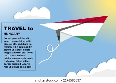 Hungary travel vector banner with paper flag and text space, Hungary country flag on paper plane, holiday and vacation concept, summer travel template and pattern, flight ticket idea