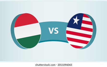 Hungary versus Liberia, team sports competition concept. Round flag of countries.