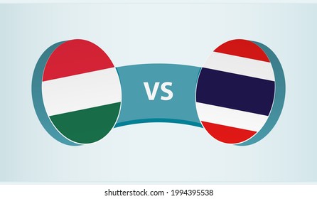 Hungary versus Thailand, team sports competition concept. Round flag of countries.