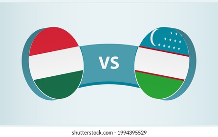 Hungary versus Uzbekistan, team sports competition concept. Round flag of countries.
