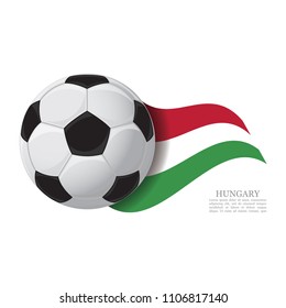 Hungary waving flag with a soccer ball. Football team support concept
