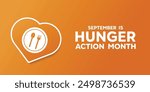 Hunger Action Month. Heart, plate, fork and spoon. Great for cards, banners, posters, social media and more. Orange background.