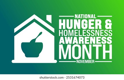 Hunger and Homelessness Awareness Month background or banner design template is observed every year in November. Holiday concept. Template for card, poster, placard, template.