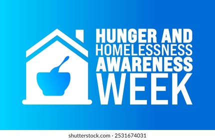 Hunger and Homelessness Awareness Week background or banner design template is observed every year in November. Holiday concept. Template for card, poster, placard, template.