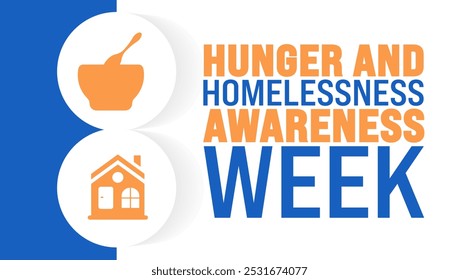 Hunger and Homelessness Awareness Week background or banner design template is observed every year in November. Holiday concept. Template for card, poster, placard, template.