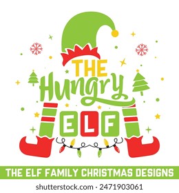 The hungry elf merry christmas designs, Christmas ELF family designs