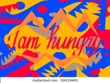 Estou com fome. Lettering. Uma frase que expressa uma ideia. Ilustração vetorial.